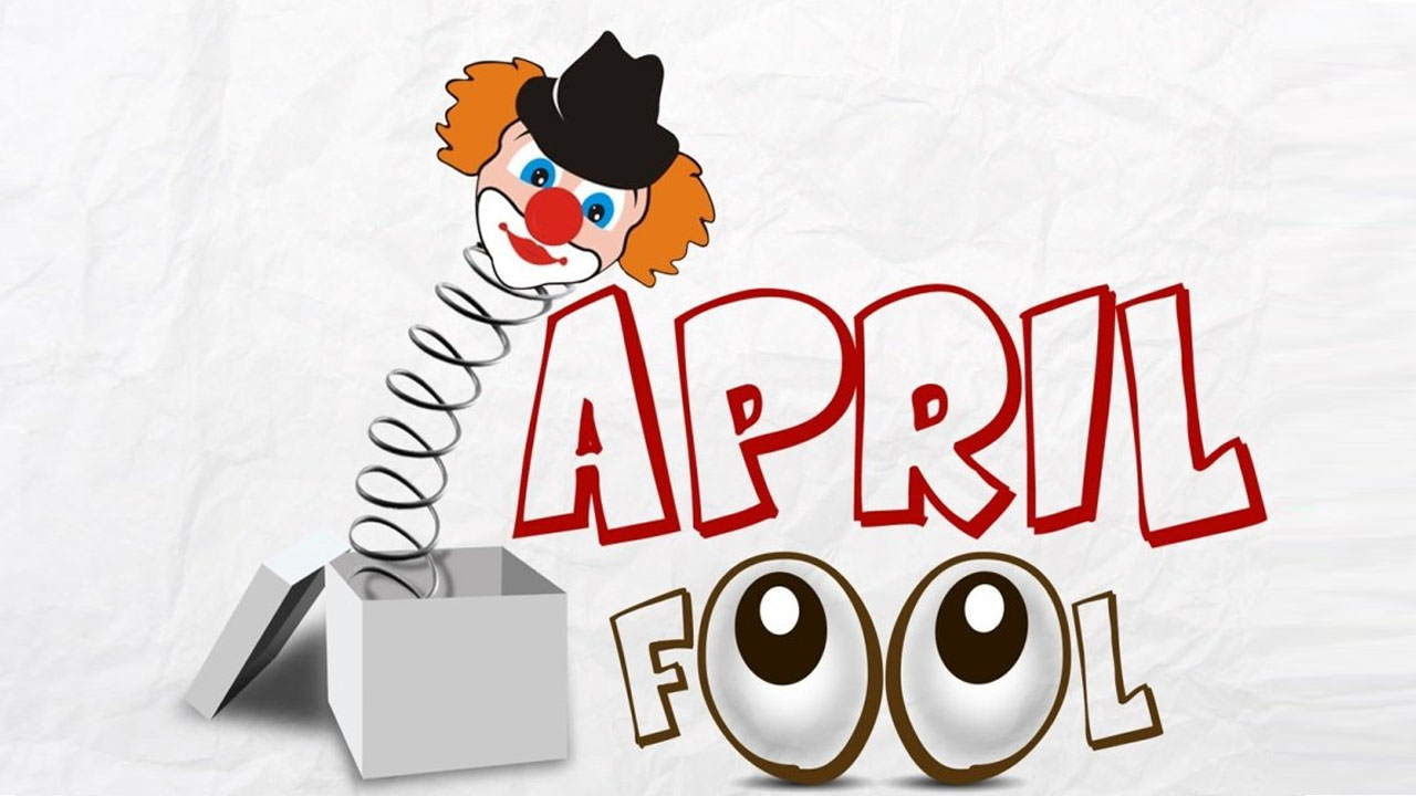 आज अप्रिलफूल डे : यसरी सुरु भएको थियो मूर्ख बनाउने चलन